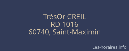 TrésOr CREIL