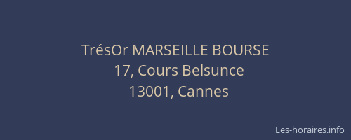 TrésOr MARSEILLE BOURSE