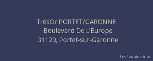 TrésOr PORTET/GARONNE