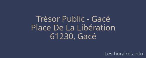 Trésor Public - Gacé