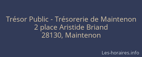 Trésor Public - Trésorerie de Maintenon