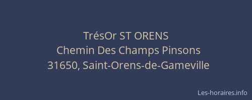 TrésOr ST ORENS