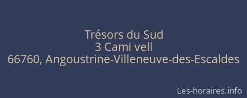 Trésors du Sud