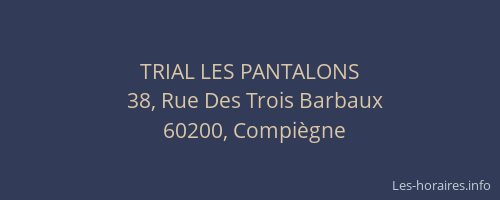 TRIAL LES PANTALONS