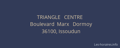 TRIANGLE   CENTRE