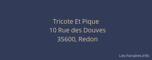 Tricote Et Pique