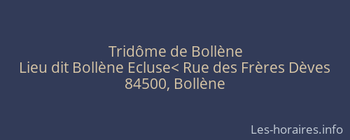 Tridôme de Bollène