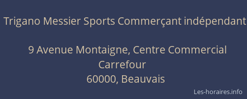 Trigano Messier Sports Commerçant indépendant