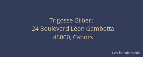Trigosse Gilbert
