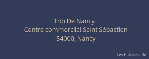 Trio De Nancy