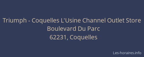 Triumph - Coquelles L'Usine Channel Outlet Store