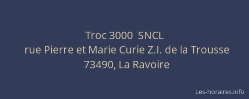 Troc 3000  SNCL