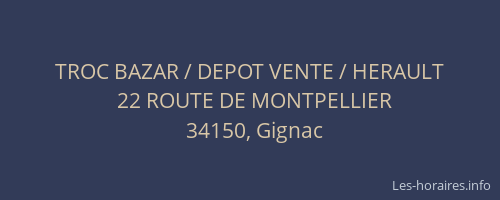 TROC BAZAR / DEPOT VENTE / HERAULT