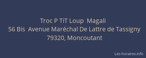 Troc P TiT Loup  Magali
