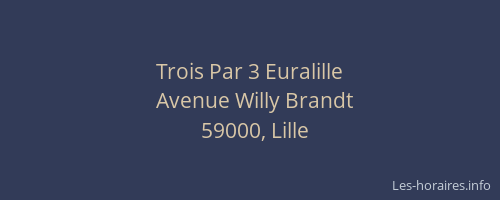 Trois Par 3 Euralille