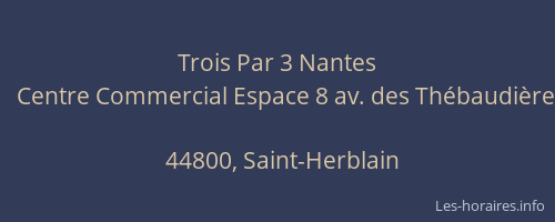 Trois Par 3 Nantes