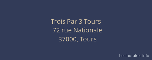 Trois Par 3 Tours