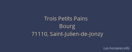 Trois Petits Pains