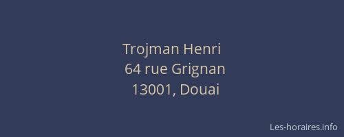 Trojman Henri