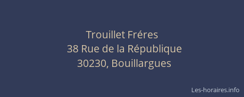 Trouillet Fr&eacute;res