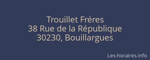 Trouillet Fréres