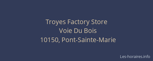 Troyes Factory Store