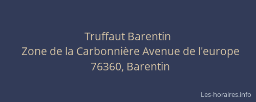 Truffaut Barentin