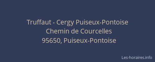 Truffaut - Cergy Puiseux-Pontoise