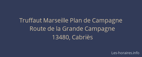 Truffaut Marseille Plan de Campagne