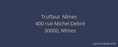 Truffaut  Nîmes