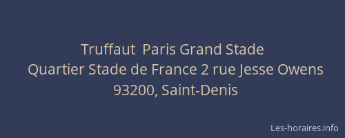 Truffaut  Paris Grand Stade