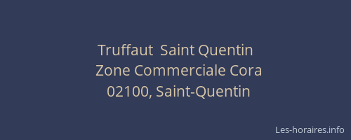 Truffaut  Saint Quentin