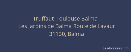 Truffaut  Toulouse Balma