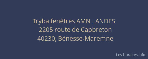 Tryba fen&ecirc;tres AMN LANDES