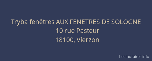 Tryba fen&ecirc;tres AUX FENETRES DE SOLOGNE