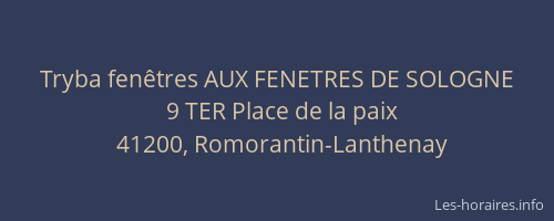 Tryba fen&ecirc;tres AUX FENETRES DE SOLOGNE