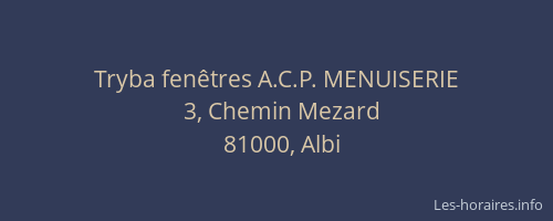 Tryba fenêtres A.C.P. MENUISERIE