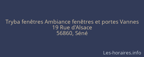 Tryba fenêtres Ambiance fenêtres et portes Vannes