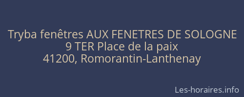 Tryba fenêtres AUX FENETRES DE SOLOGNE
