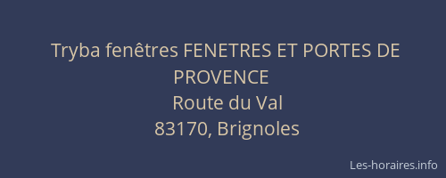 Tryba fenêtres FENETRES ET PORTES DE PROVENCE