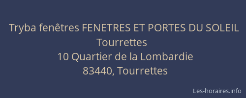 Tryba fenêtres FENETRES ET PORTES DU SOLEIL Tourrettes