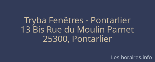 Tryba Fenêtres - Pontarlier