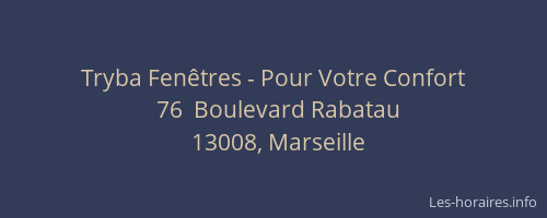 Tryba Fenêtres - Pour Votre Confort