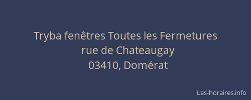 Tryba fenêtres Toutes les Fermetures