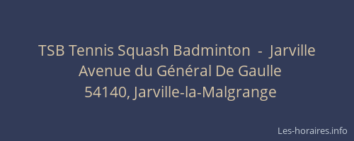 TSB Tennis Squash Badminton  -  Jarville