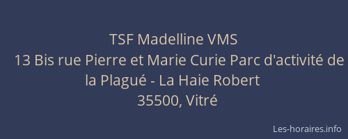 TSF Madelline VMS