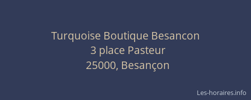 Turquoise Boutique Besancon