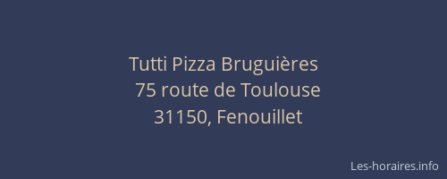 Tutti Pizza Bruguières
