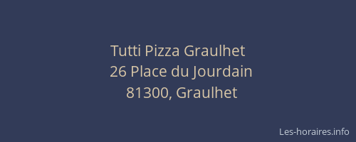 Tutti Pizza Graulhet