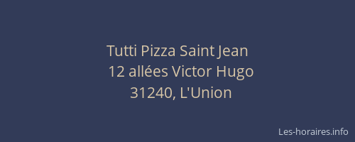 Tutti Pizza Saint Jean